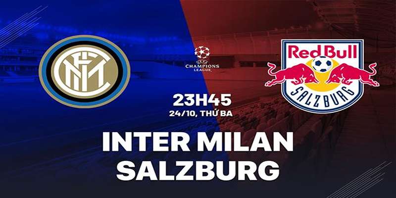 Nhận Định RB Salzburg Vs Inter Milan (03h00 Ngày 9/11) Mới Nhất